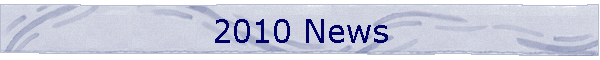2010 News