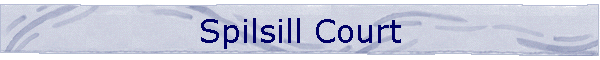 Spilsill Court
