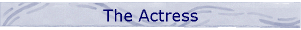 The Actress